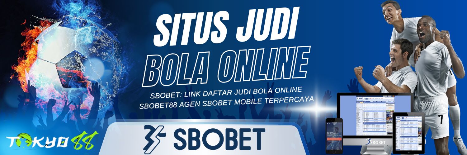 Agen Betting Sbobet88 Deposit 50 - Panduan Lengkap dan Tips Terbaik Agen Betting Sbobet88 Deposit 50 - Panduan Lengkap dan Tips Terbaik